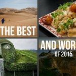 16 countries and 2 continents. Our best and worst Food Fun Travel experiences for 2015. Find out what we loved and what we loathed.