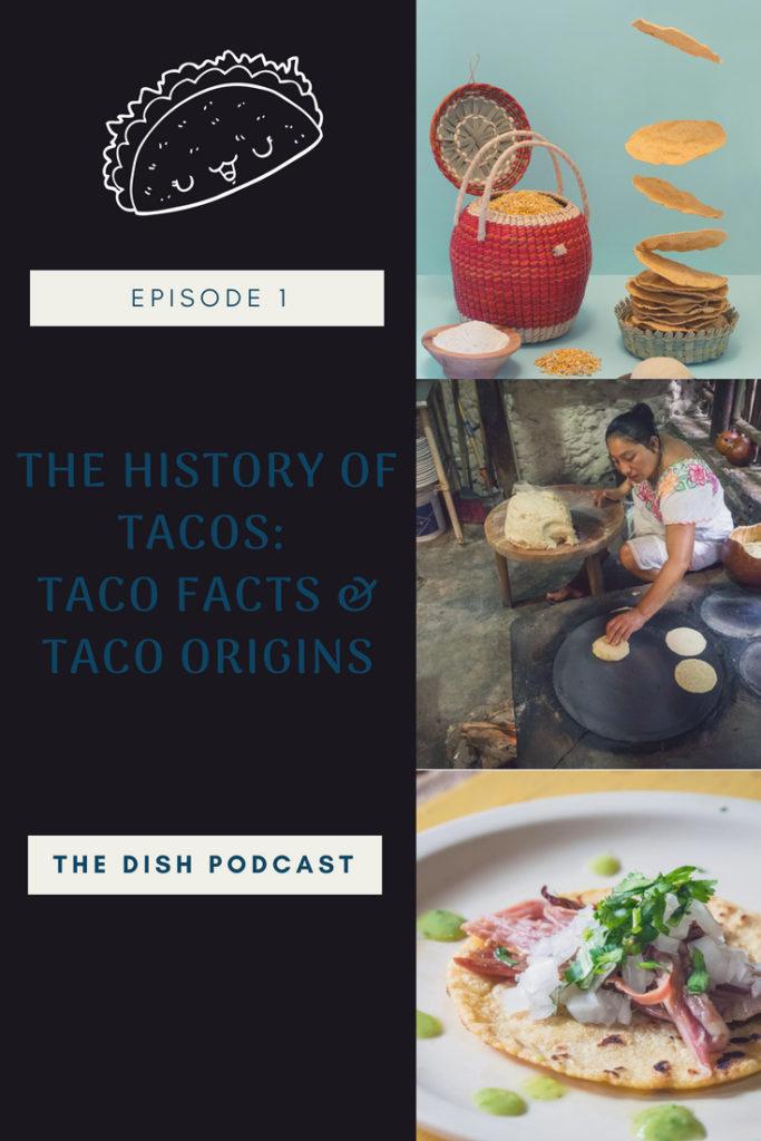 The Surprising Real History Of Tacos Thought tacos were an ancient dish? Nope. We learn the truth, and 24 foodies share their favorite tacos from round the world. (Podcast & Article)