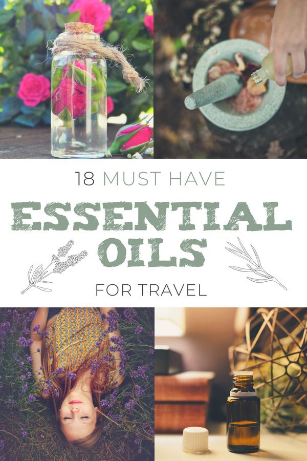 Ever considered using Essential Oils for Travel? They're a natural way to deal with anxiety, motion sickness, insects & more! Here we list 18 of the Best!