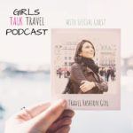 travel fashion girl podcast